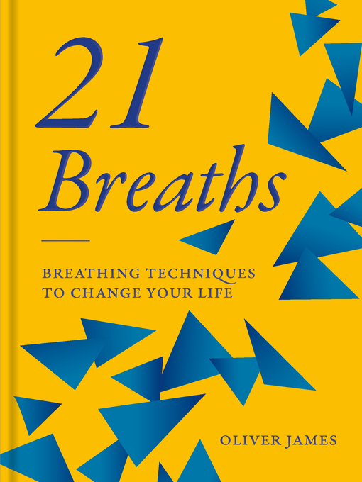 Title details for 21 Breaths by Oliver James - Available